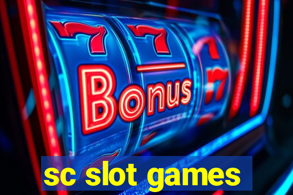 sc slot games