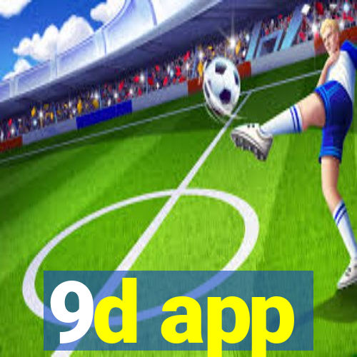 9d app