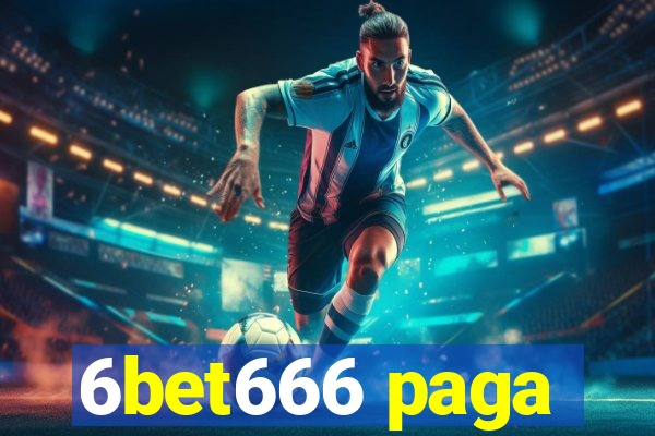 6bet666 paga