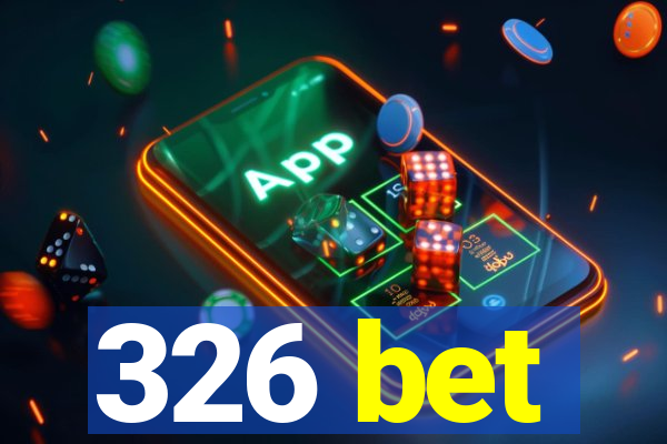 326 bet