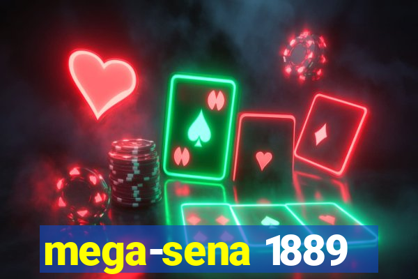 mega-sena 1889