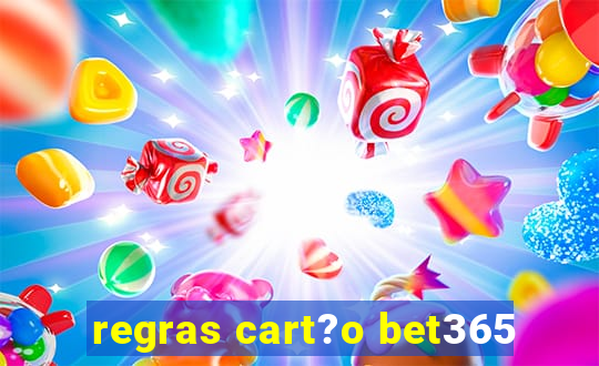 regras cart?o bet365