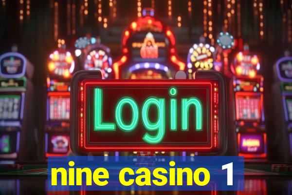 nine casino 1