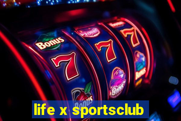 life x sportsclub