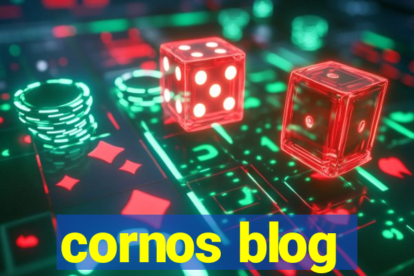 cornos blog