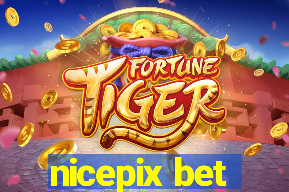 nicepix bet