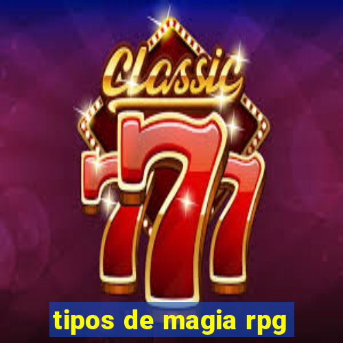 tipos de magia rpg