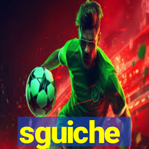 sguiche