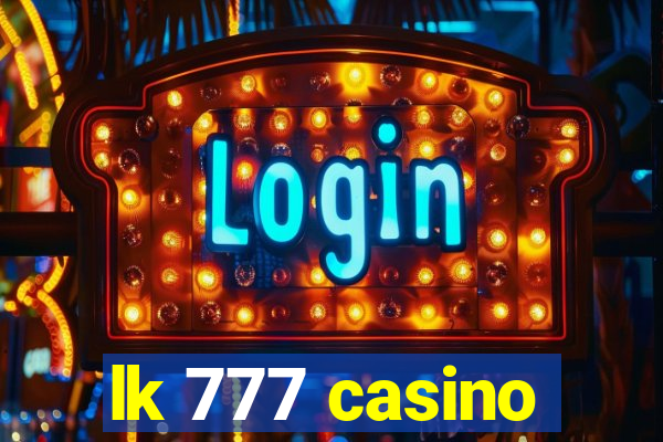 lk 777 casino