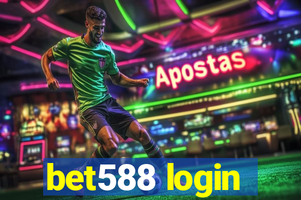 bet588 login