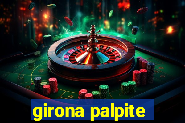 girona palpite