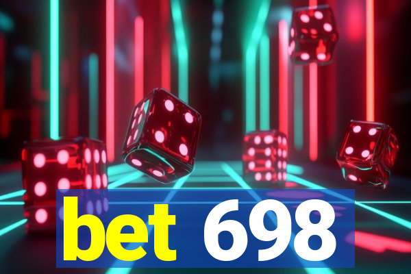 bet 698