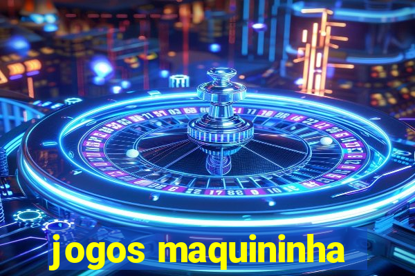 jogos maquininha