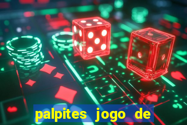 palpites jogo de hoje futebol