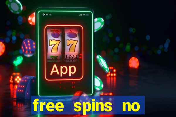 free spins no deposit bonus casino