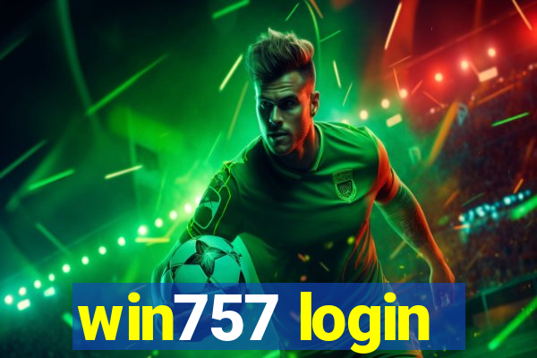 win757 login