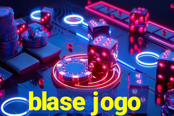 blase jogo