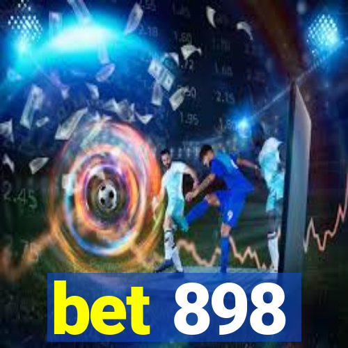 bet 898