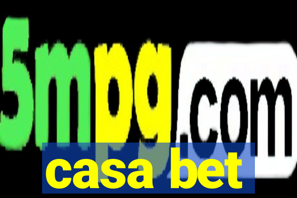 casa bet