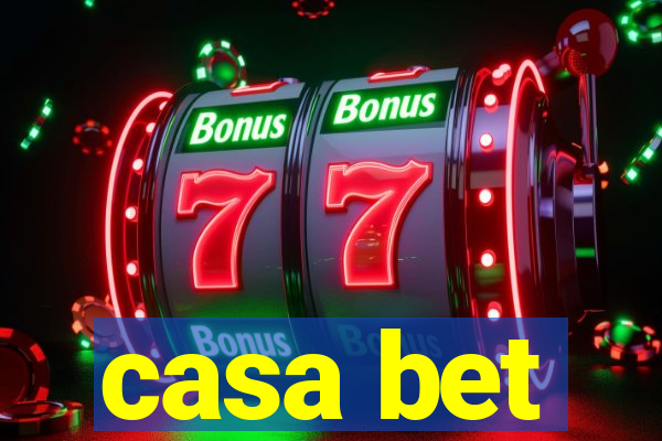 casa bet