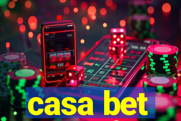 casa bet