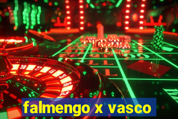 falmengo x vasco