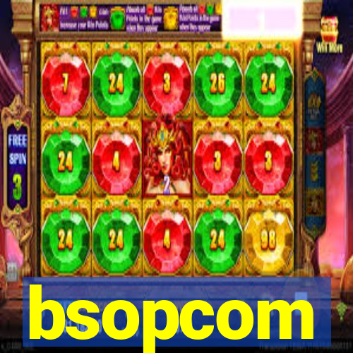 bsopcom