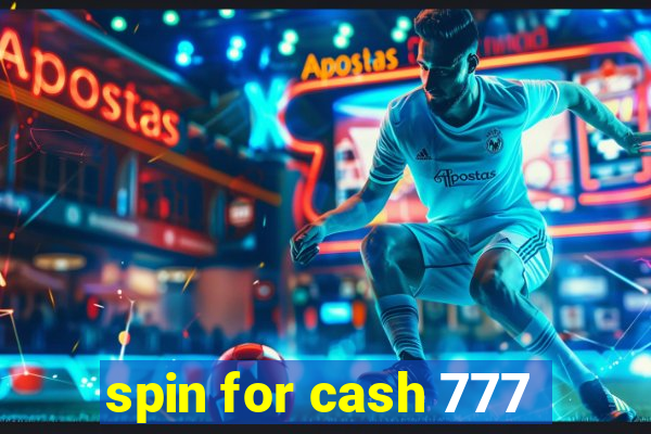 spin for cash 777