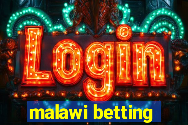 malawi betting