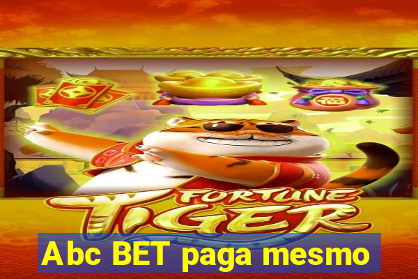 Abc BET paga mesmo