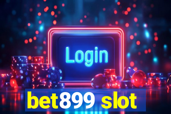 bet899 slot