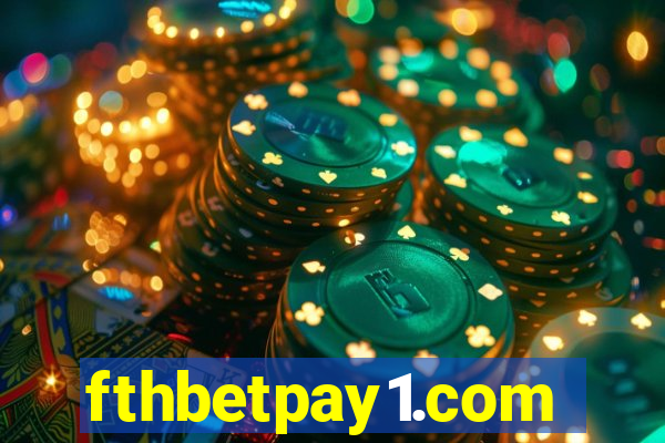 fthbetpay1.com