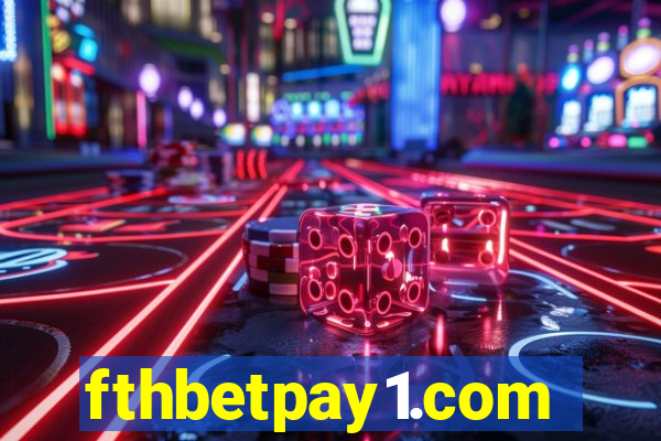 fthbetpay1.com