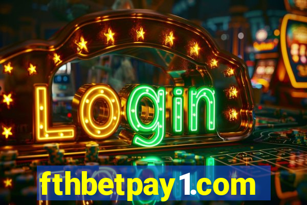 fthbetpay1.com