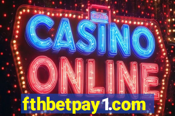 fthbetpay1.com