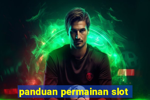 panduan permainan slot