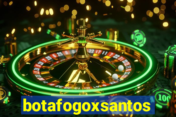 botafogoxsantos