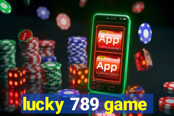 lucky 789 game