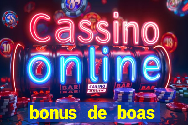 bonus de boas vindas sem depósito