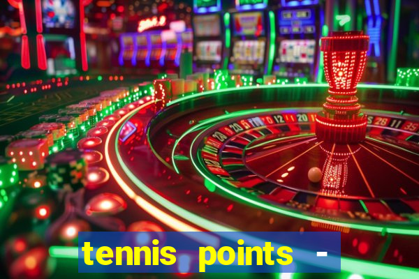 tennis points - big win