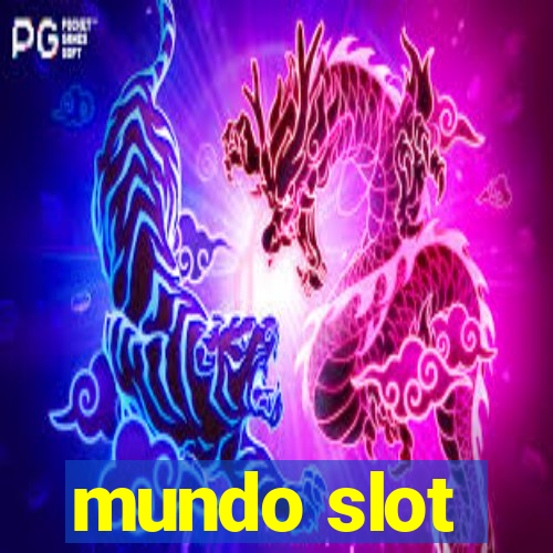 mundo slot