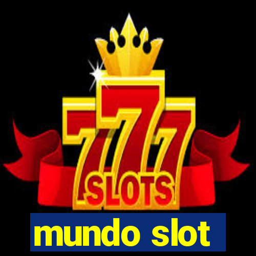 mundo slot