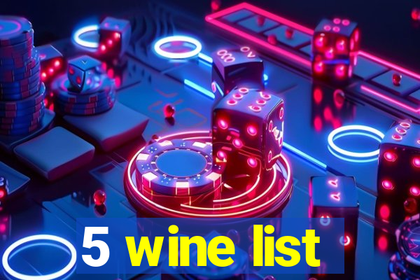 5 wine list