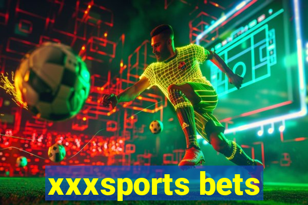 xxxsports bets