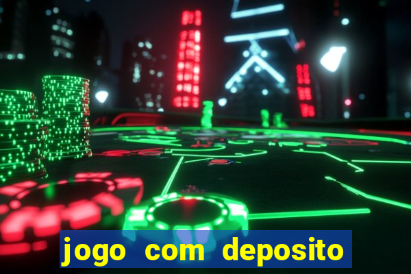 jogo com deposito minimo de 1 real