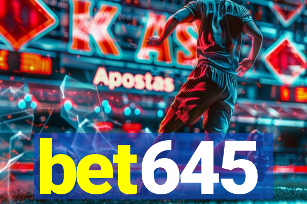 bet645