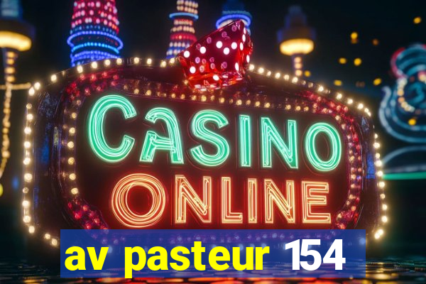 av pasteur 154