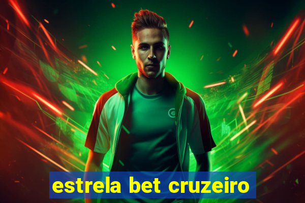 estrela bet cruzeiro