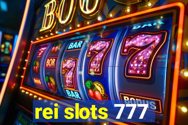 rei slots 777