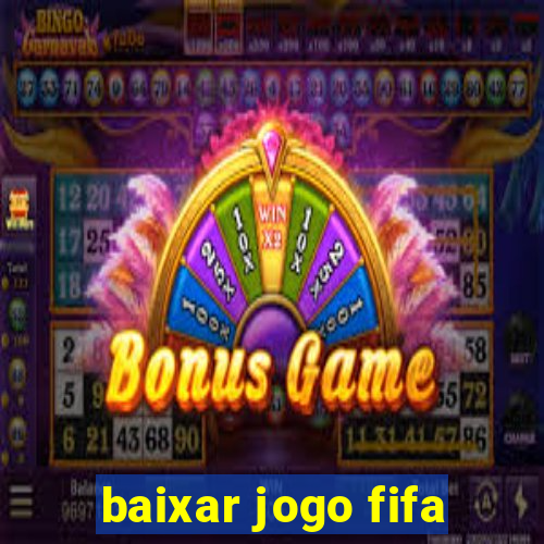 baixar jogo fifa